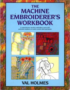 The Machine Embroiderers Workbook